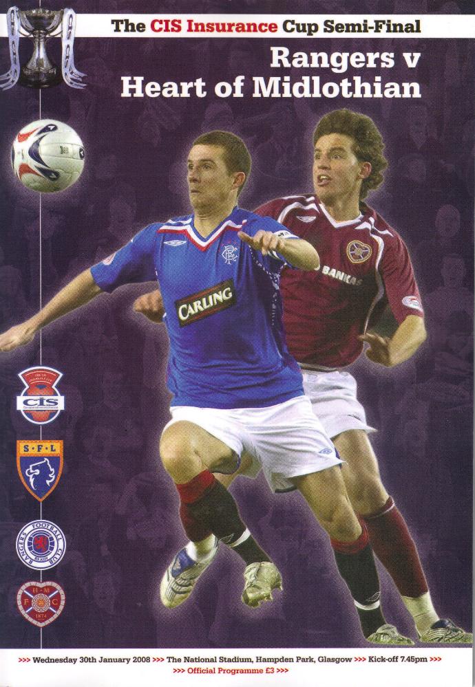 2008 SCOTTISH CIS CUP SEMI-FINAL - RANGERS v HEARTS